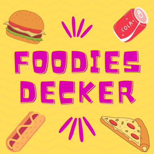 Foodies Decker